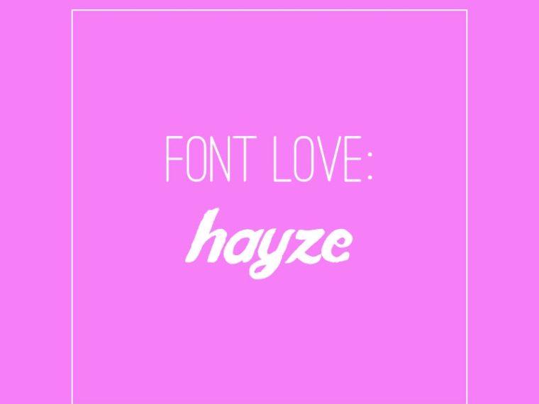 Font Love - Hayze