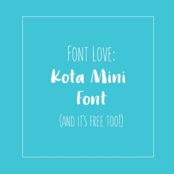 Font Love - Free Kota Mini Font by Molly Jacques