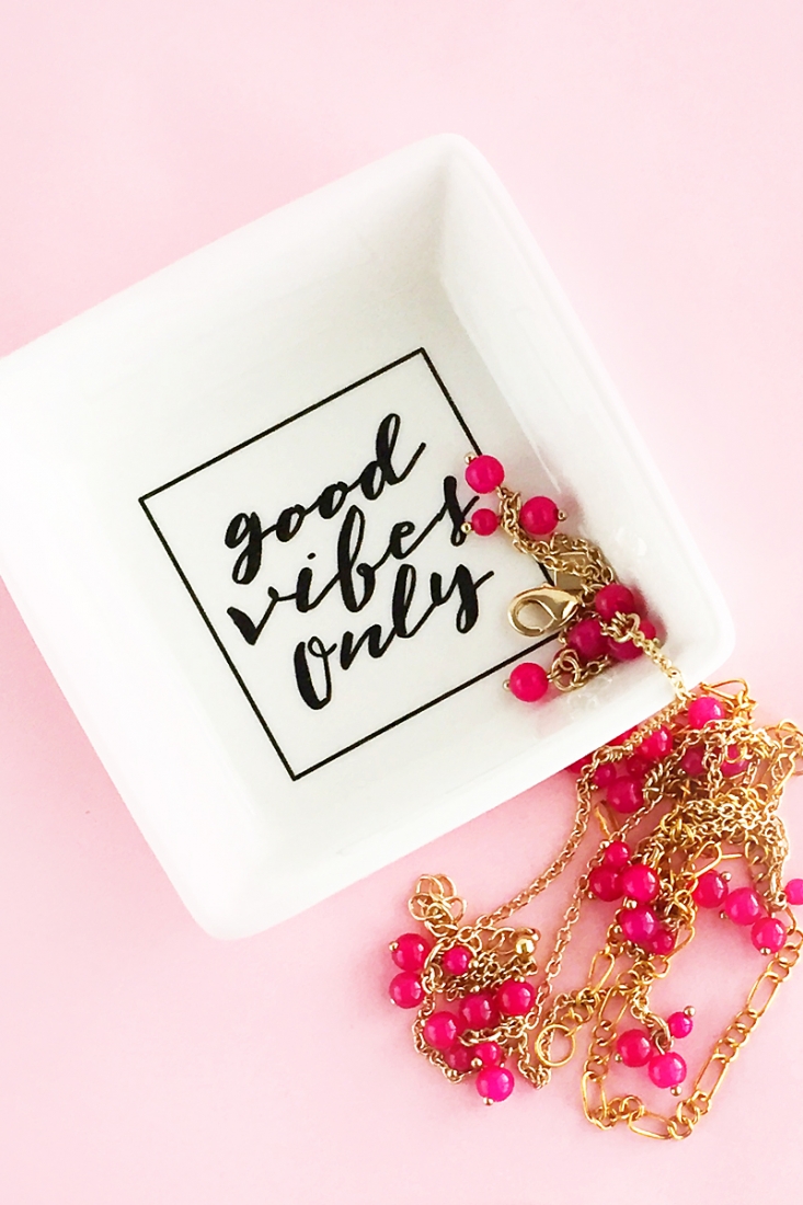 DIY Good Vibes Only Trinket Dish - Maritza Lisa - Create your own customized catch all or jewelry dish with this quick diy. Click through for this diy and crafts tutorial!