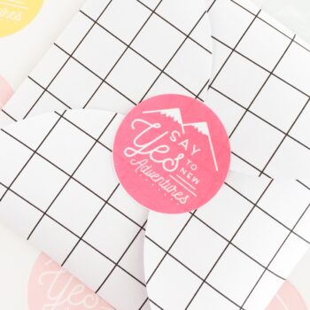 DIY Say Yes To New Adventures Envelope Seals - Maritza Lisa - Make your own envelope or package seals with sweet positivity. Click through for the tutorial!