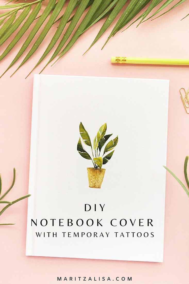 Notebook Ideas - How To Decorate A Notebook Cover With Temporay Tattoos