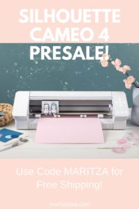 Silhouette Cameo 4 Presale Access! - Maritza Lisa