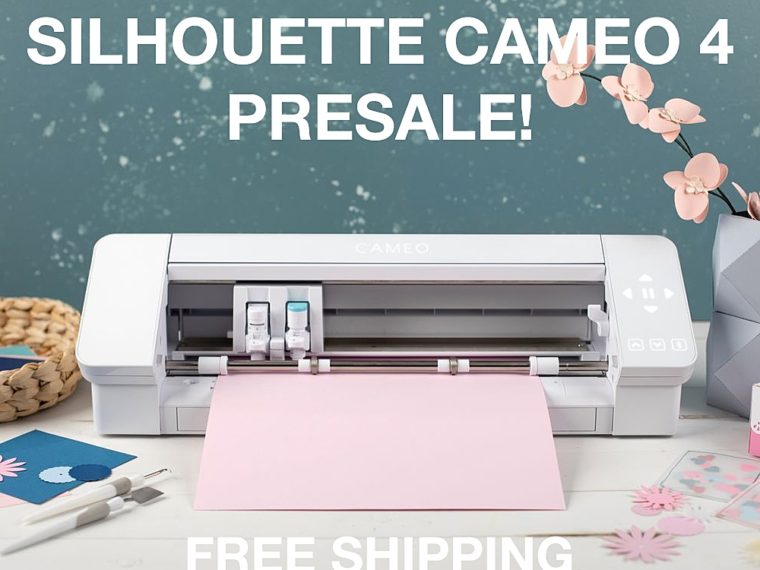 Silhouette CAMEO 4 Presale Access! Click over to get access to the newest and best version of the Silhouette CAMEO while quantities last!