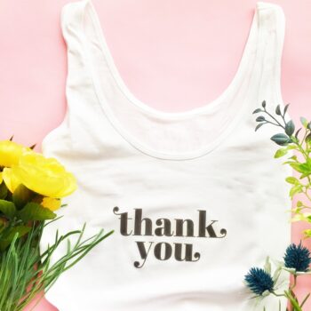Design your own DIY Thank You Iron On Transfer with this easy tutorial. Perfect for sending a positive message to the people who we are so grateful for!